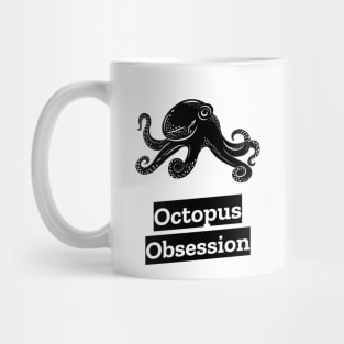 octopus obsession Mug